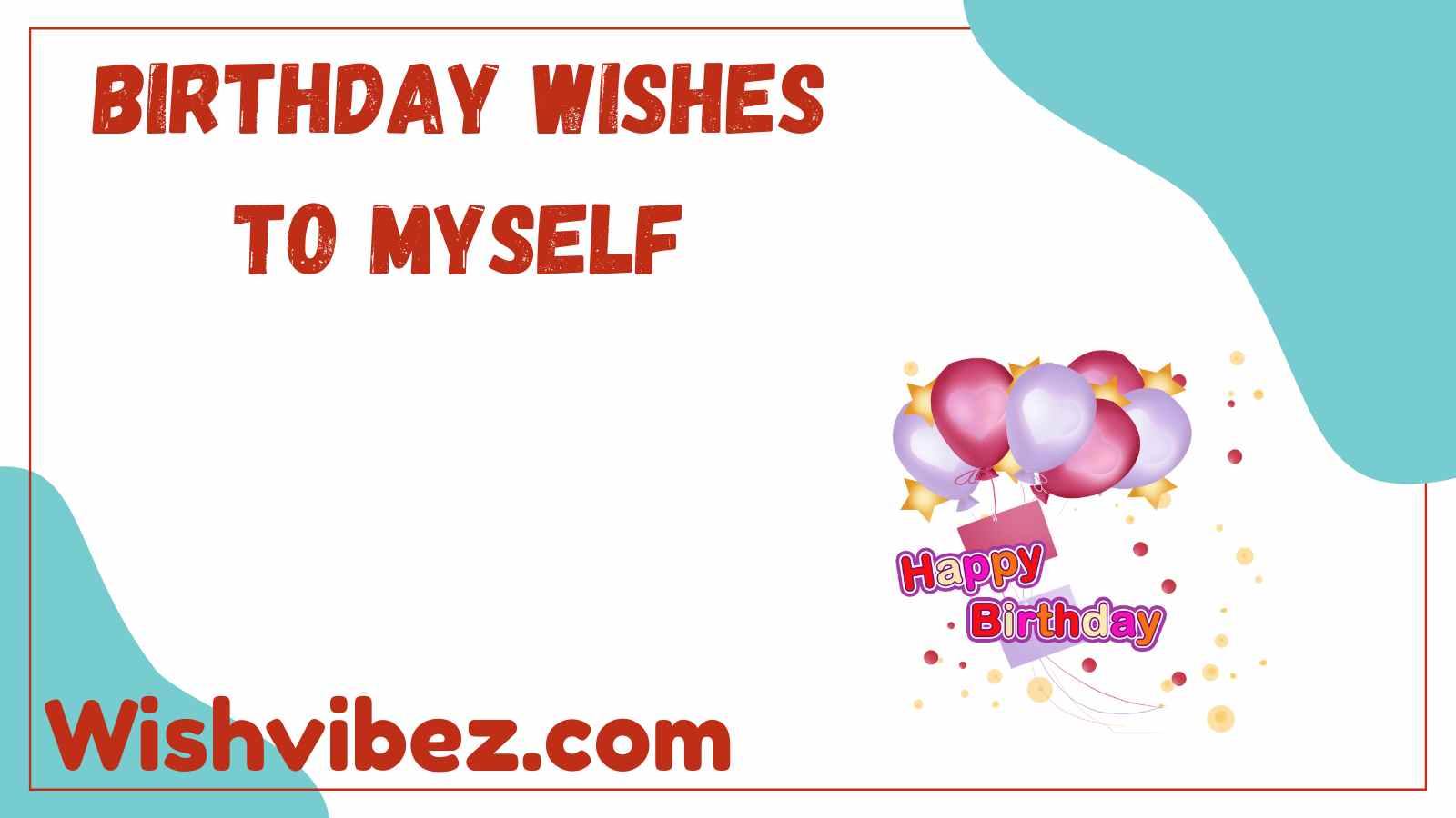 Birthday Wishes to Myself