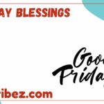 Friday Blessings