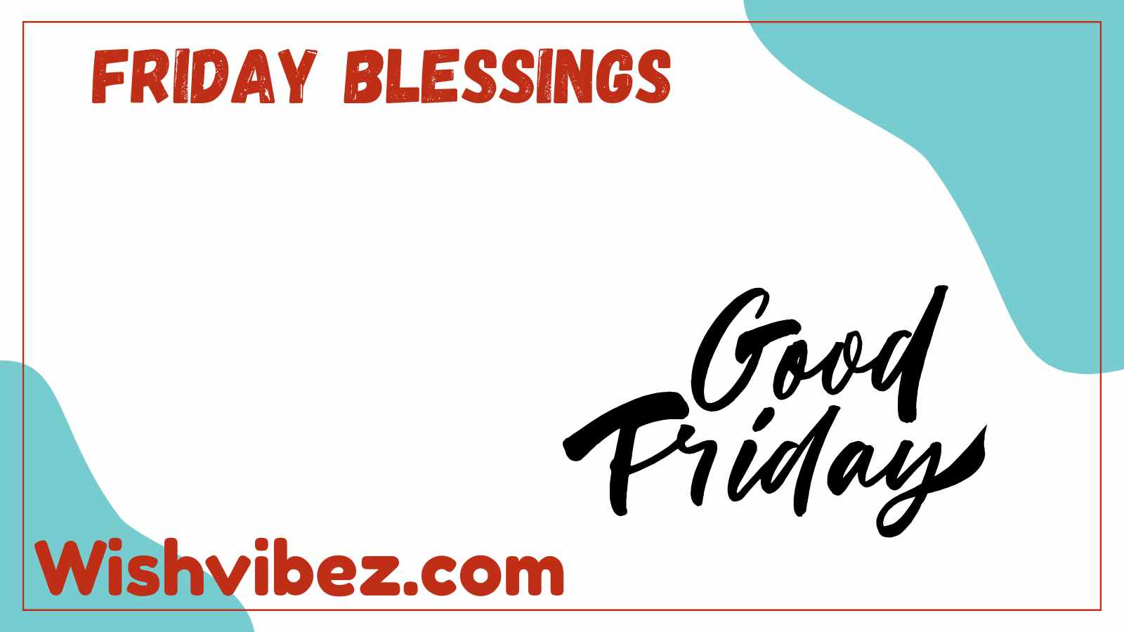 Friday Blessings