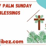 Happy Palm Sunday Blessings