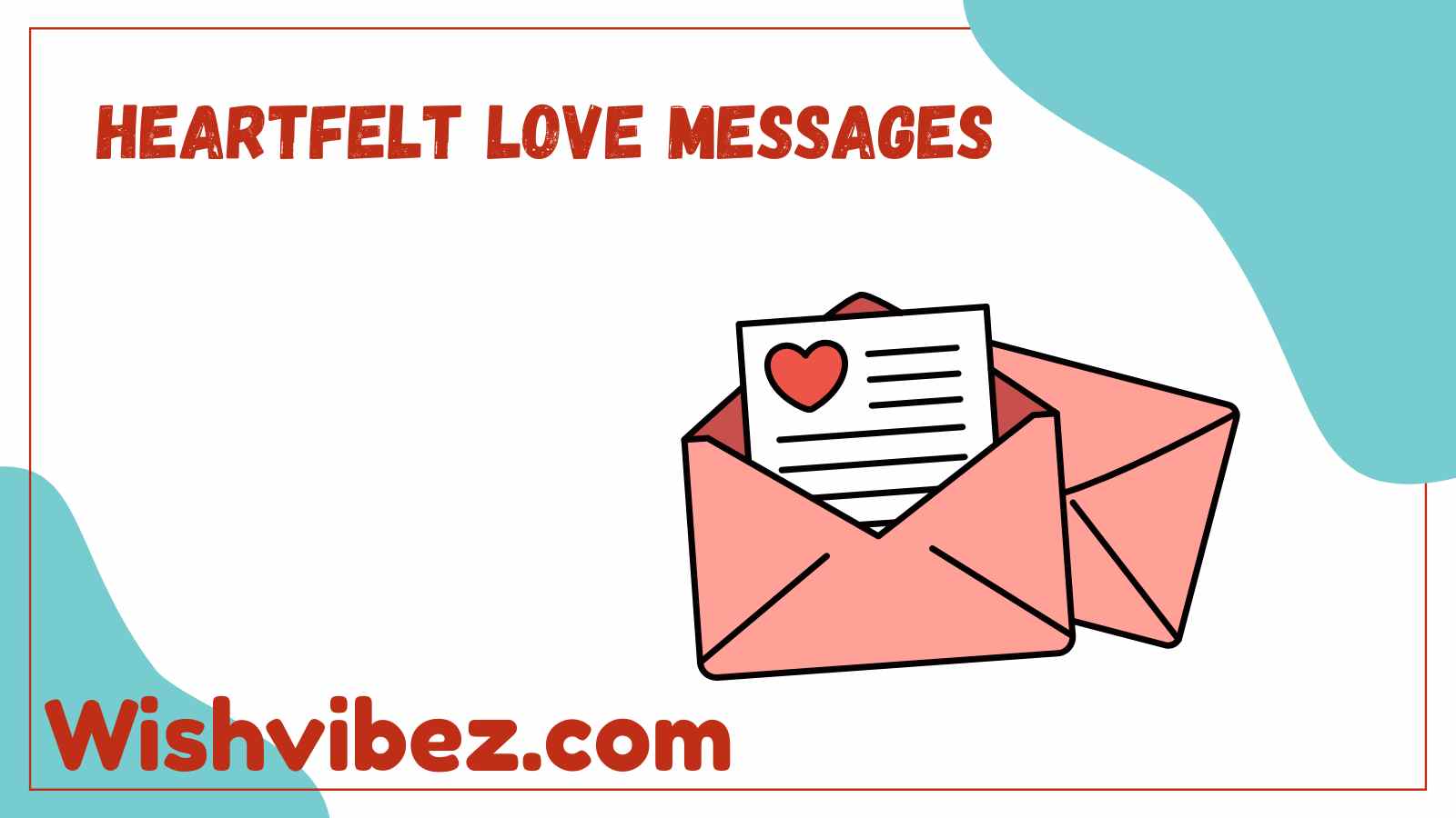Heartfelt Love Messages