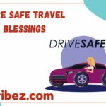 Rare Safe Travel Blessings