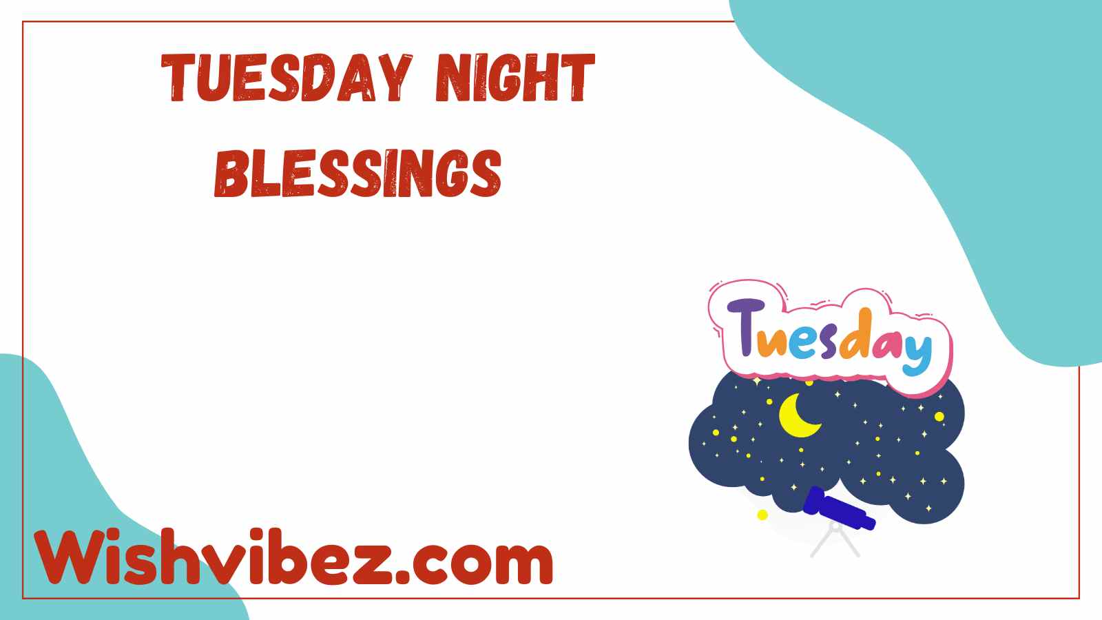 Tuesday Night Blessings