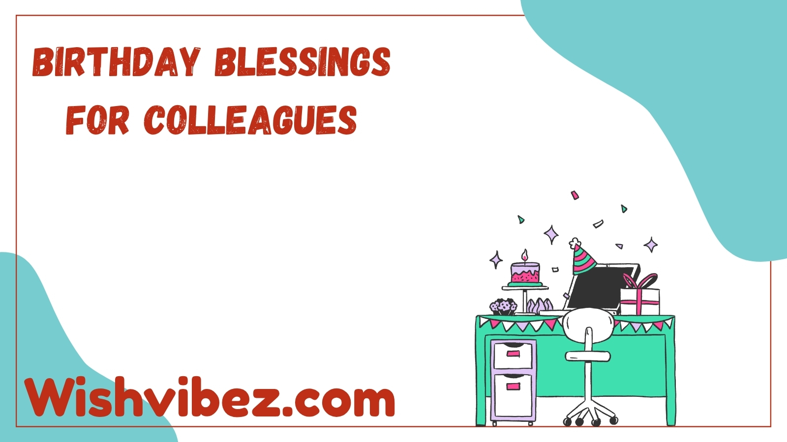 Birthday Blessings for Colleagues