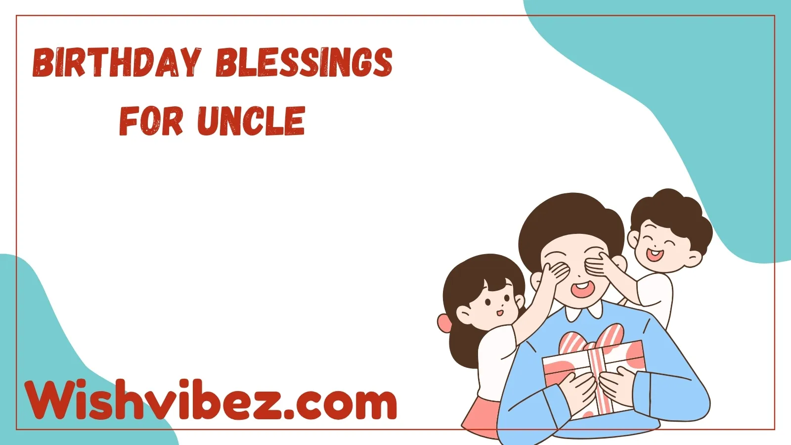 Birthday Blessings for Uncle