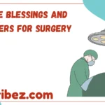 Rare Blessings and Prayers for Surgery