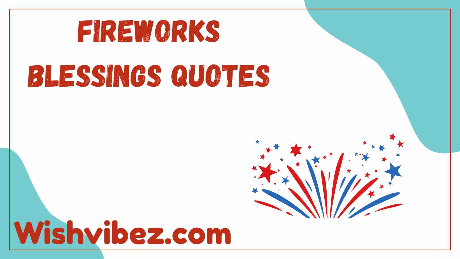 Fireworks Blessings Quotes