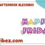 Friday Afternoon Blessings