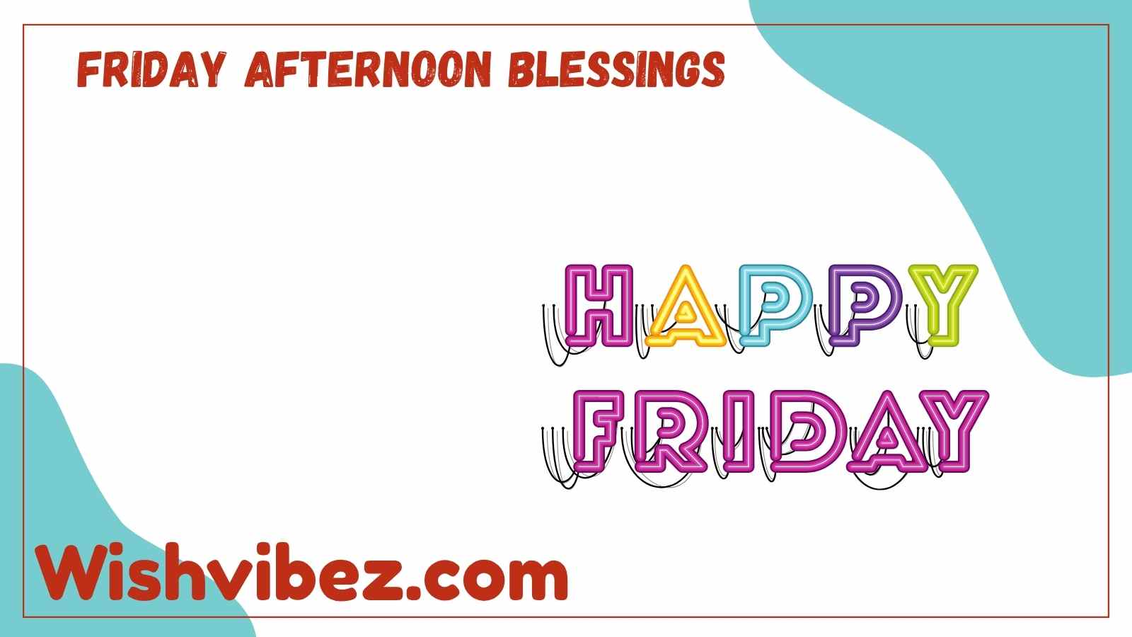 Friday Afternoon Blessings