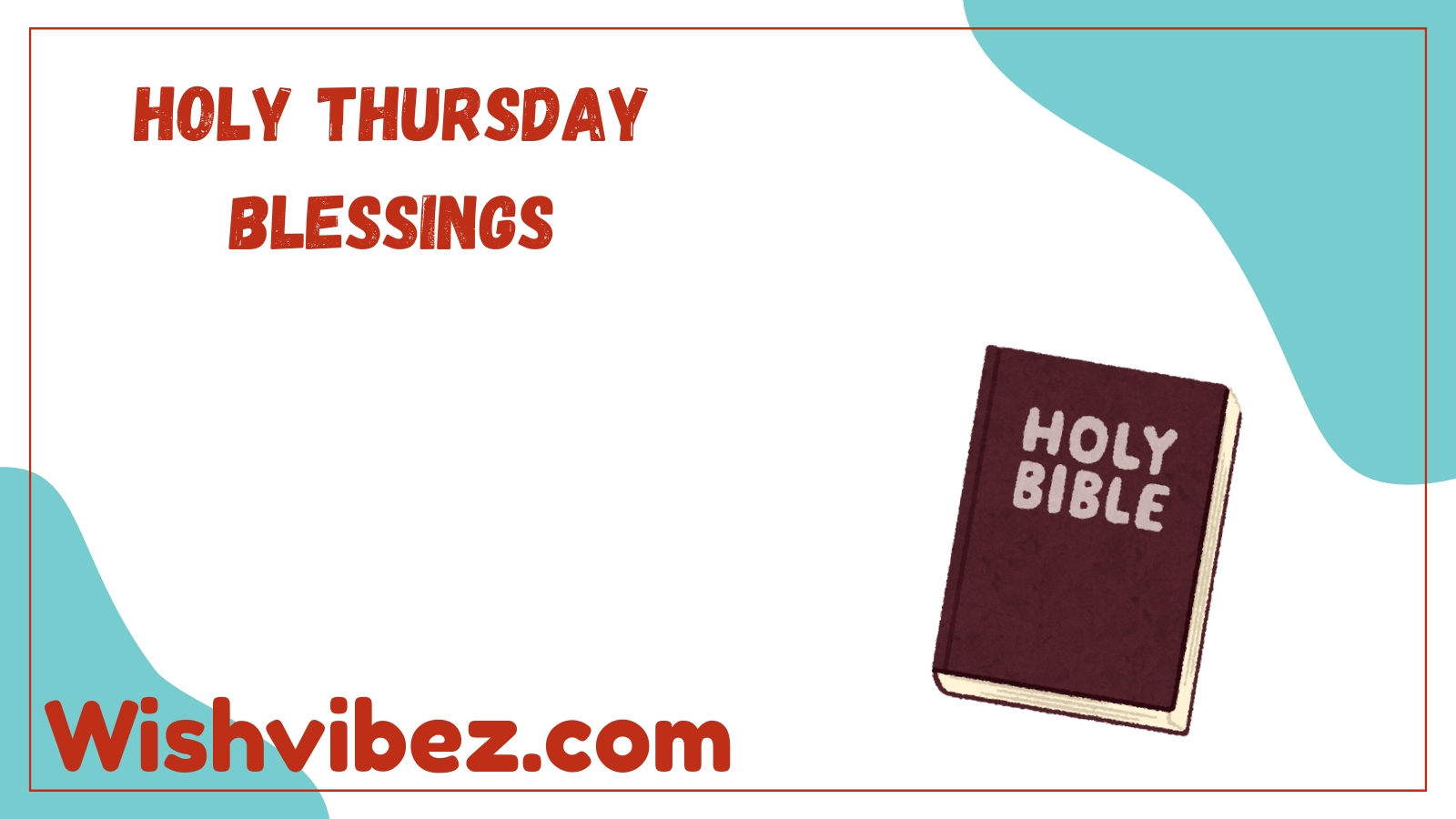 Holy Thursday Blessings