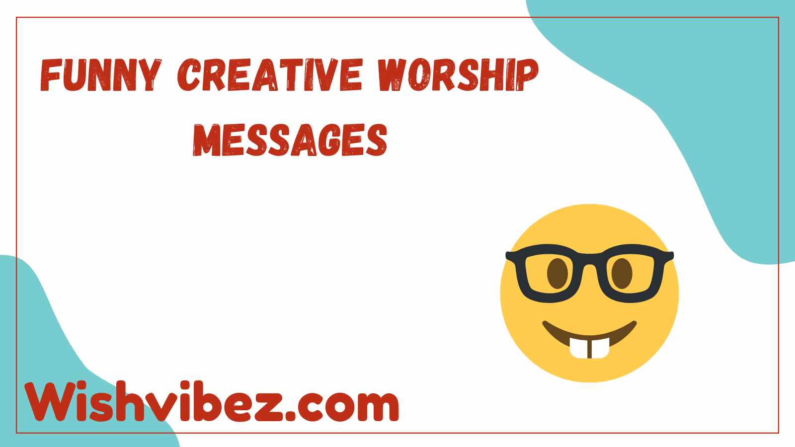 Funny Creative Worship Messages