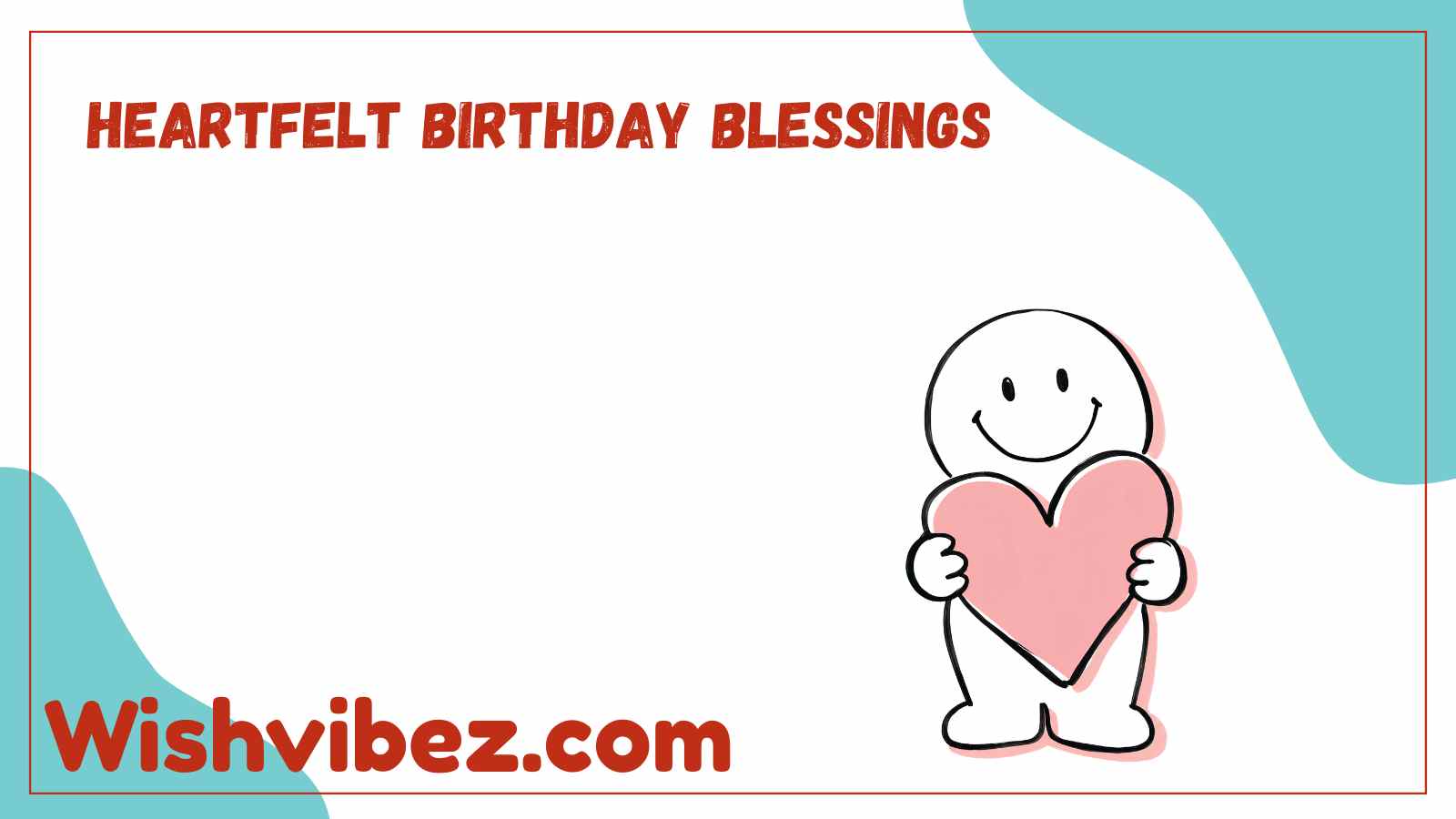 Heartfelt Birthday Blessings