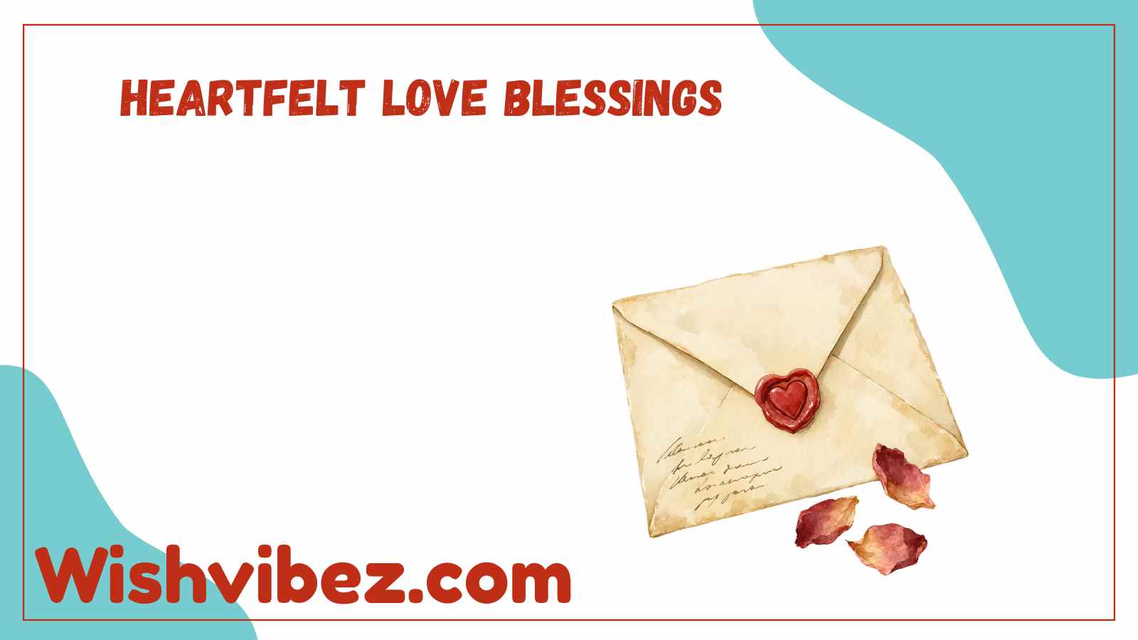 Heartfelt Love Blessings